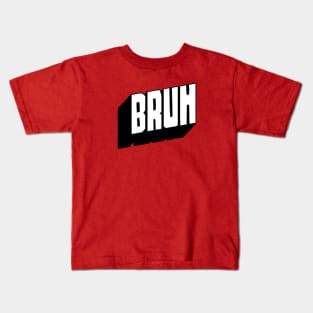 bruh meme Kids T-Shirt